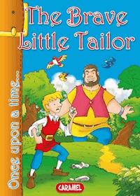 The Brave Little Tailor - Grimm Jacob - E-Book