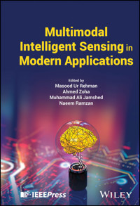 Multimodal Intelligent Sensing in Modern Applications -  - E-Book