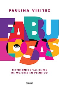 Fabulosas - Paulina Vieitez - E-Book