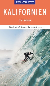 POLYGLOTT on tour Reiseführer Kalifornien - Karl Teuschl - E-Book