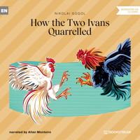 How the Two Ivans Quarrelled (Unabridged) - Nikolai Gogol - Hörbuch