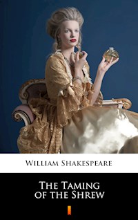 The Taming of the Shrew - William Shakespeare - E-Book