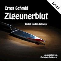 Zigeunerblut - Ernst Schmid - Hörbuch