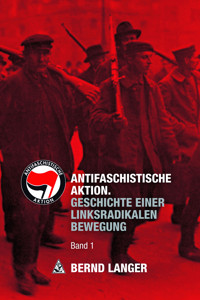 Antifaschistische Aktion - Bernd Langer - E-Book