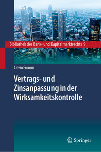 Vertrags- und Zinsanpassung in der Wirksamkeitskontrolle - Calvin Fromm - E-Book