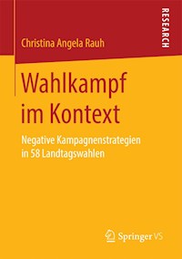 Wahlkampf im Kontext - Christina Angela Rauh - E-Book