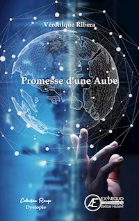 Promesse d'une aube - Véronique Ribera - E-Book