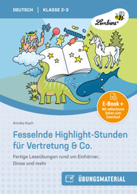 Fesselnde Highlight-Stunden für Vertretung & Co. - Annika Koch - E-Book