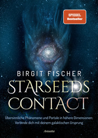 Starseeds-Contact - Birgit Fischer - E-Book