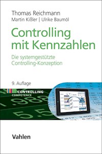 Controlling mit Kennzahlen - Thomas Reichmann - E-Book