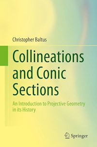 Collineations and Conic Sections - Christopher Baltus - E-Book