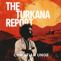 The Turkana Report - Christian Unge - Hörbuch