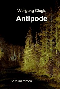 Antipode - Wolfgang Glagla - E-Book