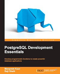 PostgreSQL Development Essentials - Manpreet Kaur - E-Book