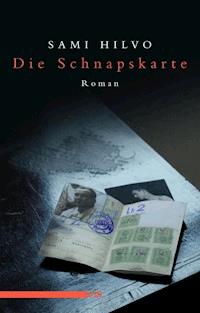 Die Schnapskarte - Sami Hilvo - E-Book