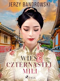 Wieś czternastej mili - Jerzy Bandrowski - E-Book