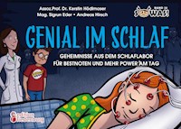 Genial im Schlaf - Geheimnisse aus dem Schlaflabor für Bestnoten und mehr Power am Tag - Kerstin Hödlmoser - E-Book
