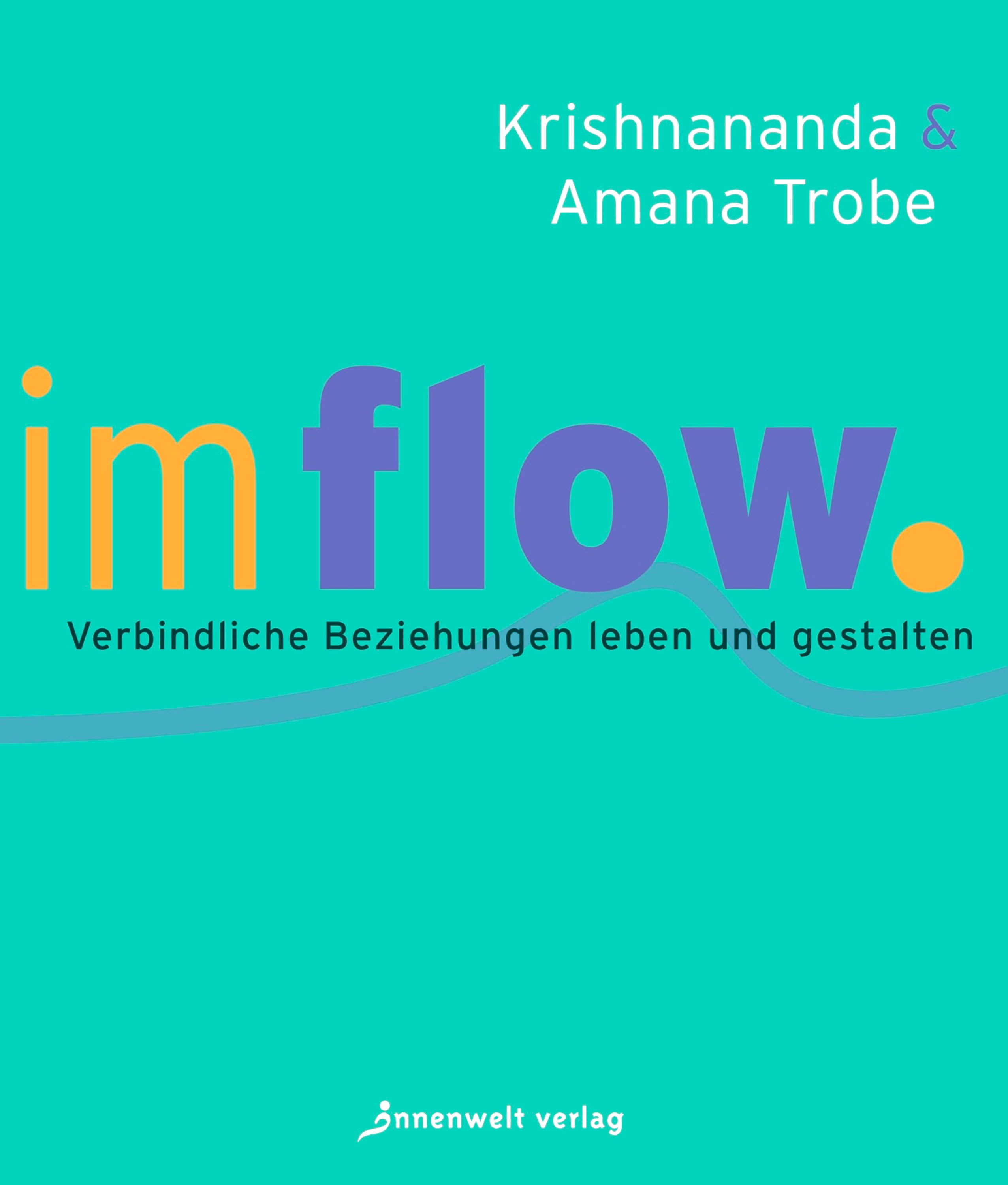 Im Flow - Krishnananda Trobe - E-Book