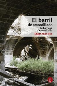 El barril de amontillado/La barrique d'amontillado - Edgar Allan Poe - E-Book