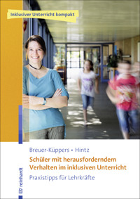 Schüler mit herausforderndem Verhalten im inklusiven Unterricht - Petra Breuer-Küppers - E-Book