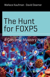 The Hunt for FOXP5 - Wallace Kaufman - E-Book