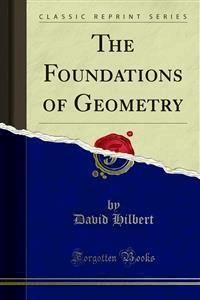 The Foundations of Geometry - David Hilbert - E-Book