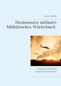 Dictionnaire militaire - Gérard REBER - E-Book