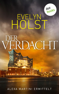 Der Verdacht - Evelyn Holst - E-Book