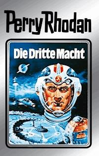 Perry Rhodan 1: Die Dritte Macht (Silberband) - Clark Darlton - E-Book