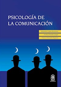 PSICOLOGÍA DE LA COMUNICACIÓN - Alejandro López - E-Book