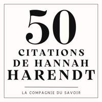 50 citations de Hannah Harendt - Hannah Arendt - Hörbuch