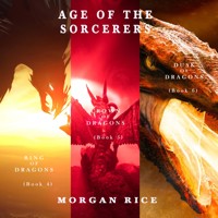 Age of the Sorcerers bundle: Ring of Dragons (#4), Crown of Dragons (#5), and Dusk of Dragons (#6) - Morgan Rice - Hörbuch