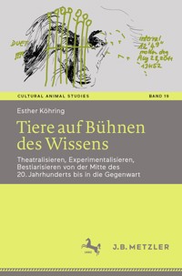 Tiere auf Bühnen des Wissens - Esther Köhring - E-Book