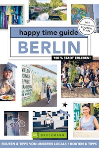 happy time guide Berlin - Vera Beunen - E-Book