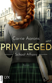 Privileged - School Affairs - Carrie Aarons - E-Book