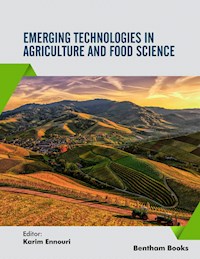 Emerging Technologies in Agriculture and Food Science - - E-Book