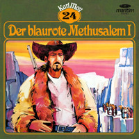 Karl May, Grüne Serie, Folge 24: Der blaurote Methusalem I - Karl May - Hörbuch