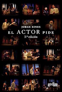 El actor pide - Jorge Eines - E-Book