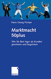 Marktmacht 50plus - Hans-Georg Pompe - E-Book