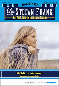 Dr. Stefan Frank 2529 - Stefan Frank - E-Book