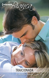 Traicionada - Robyn Donald - E-Book