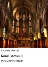 Kataklysmus II - Andreas Meckel - E-Book