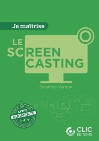 Le screencasting - Sandrine Verdun - E-Book