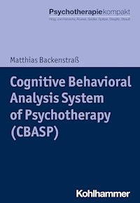 Cognitive Behavioral Analysis System of Psychotherapy (CBASP) - Matthias Backenstraß - E-Book