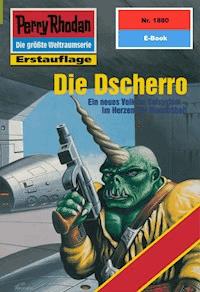 Perry Rhodan 1880: Die Dscherro - Ernst Vlcek - E-Book