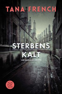 Sterbenskalt - Tana French - E-Book + Hörbuch