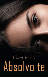 Absolvo te - Clara Viebig - E-Book