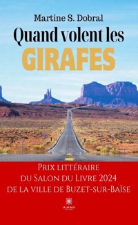 Quand volent les girafes - Martine S. Dobral - E-Book