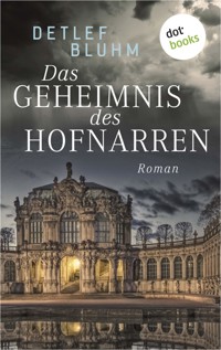 Das Geheimnis des Hofnarren - Detlef Bluhm - E-Book