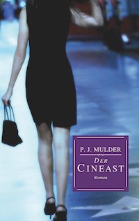 Der Cineast - P. J. Mulder - E-Book